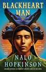 Blackheart Man - Nalo Hopkinson - 9781668005118
