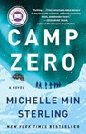 Camp Zero - Michelle Min Sterling - 9781668007570