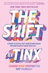 The Shift: Change Your Perspective, Not Yourself - Tinx - 9781668007648