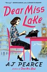 Dear Miss Lake - AJ Pearce - 9781668007754
