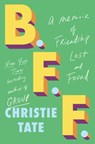 BFF - Christie Tate - 9781668009444