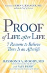 Proof of Life after Life - Raymond Moody Jr., M.D., Ph.D. ; Paul Perry - 9781668010716