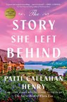The Story She Left Behind - Patti Callahan Henry - 9781668011874