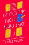 Austin, E: Interesting Facts about Space - Emily Austin - 9781668014233