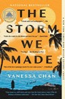 The Storm We Made: A Good Morning America Book Club Pick - Vanessa Chan - 9781668015155