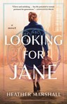 Looking for Jane - Heather Marshall - 9781668015322