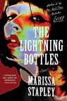 The Lightning Bottles - Marissa Stapley - 9781668015766