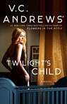 Twilight's Child - V. C. Andrews - 9781668016558