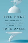 The Fast - John Oakes - 9781668017432