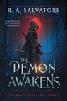 The Demon Awakens - R. A. Salvatore - 9781668018125