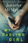 My Darling Girl - Jennifer McMahon - 9781668019061