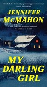 My Darling Girl - Jennifer McMahon - 9781668019092