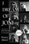I Dream of Joni - Henry Alford - 9781668019511