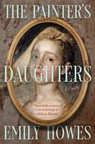 Painter's Daughters - Emily Howes - 9781668021385