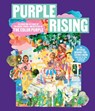Purple Rising - Lise Funderburg ; Scott Sanders - 9781668023211