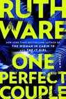 Ware, R: One Perfect Couple - Ruth Ware - 9781668025598