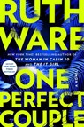 One Perfect Couple - Ruth Ware - 9781668025604
