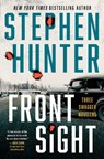 Front Sight - Stephen Hunter - 9781668030363