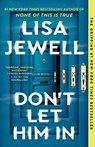 Don't Let Him in - Lisa Jewell - 9781668033883