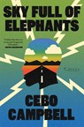 Sky Full of Elephants - Cebo Campbell - 9781668034927