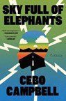 Sky Full of Elephants - Cebo Campbell - 9781668034934
