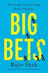 Big Bets - Rajiv Shah - 9781668035122