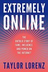 Extremely Online - Taylor Lorenz - 9781668035160