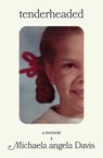 Tenderheaded - Michaela angela Davis - 9781668036327