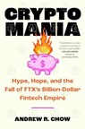 Cryptomania - Andrew R Chow - 9781668038161