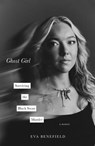 Ghost Girl - Eva Benefield - 9781668043356