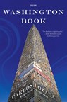 The Washington Book: How to Read Politics and Politicians - Carlos Lozada - 9781668050743