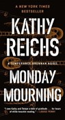 Monday Mourning: A Temperance Brennan Novel - Kathy Reichs - 9781668052389