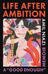 Life After Ambition - Amil Niazi - 9781668056035