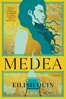 Medea - Eilish Quin - 9781668057384