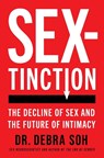 Sextinction - Debra Soh - 9781668057391