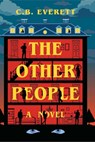 The Other People - C. B. Everett - 9781668058305