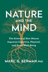 Nature and the Mind - Marc Berman - 9781668058770