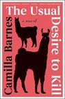 The Usual Desire to Kill - Camilla Barnes - 9781668062852