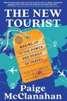 The New Tourist - Paige McClanahan - 9781668064993