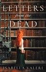 Letters from the Dead - Isabella Valeri - 9781668065075