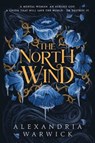 The North Wind - Alexandria Warwick - 9781668065167