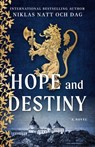 Hope and Destiny - Niklas Natt Och Dag - 9781668069875