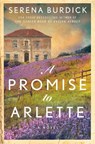 A Promise to Arlette - Serena Burdick - 9781668070307