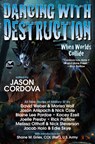 Dancing with Destruction - Jason Cordova - 9781668072752