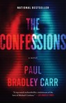 The Confessions - Paul Bradley Carr - 9781668074411