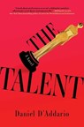 The Talent - Daniel D'Addario - 9781668075470