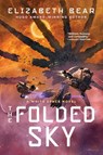 Bear, E: Folded Sky - Elizabeth Bear - 9781668078112