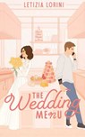 The Wedding Menu - Letizia Lorini - 9781668082348