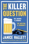 The Killer Question - Janice Hallett - 9781668083536