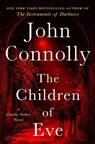 The Children of Eve: A Thriller - John Connolly - 9781668083949